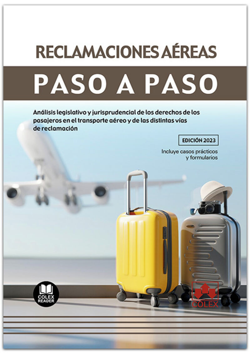 RECLAMACIONES AEREAS - PASO A PASO - ANALISIS LEGISLATIVO Y