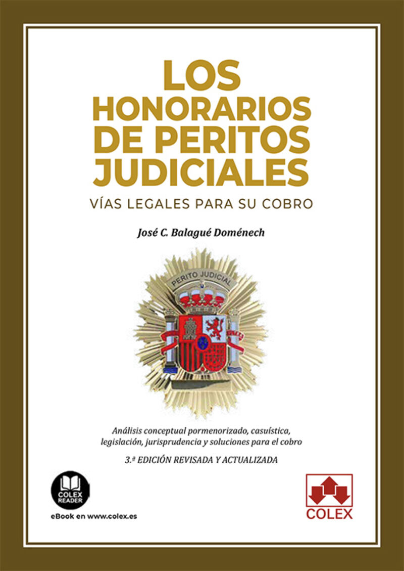 (3 ED) LOS HONORARIOS DE PERITOS JUDICIALES: VIAS LEGALES P