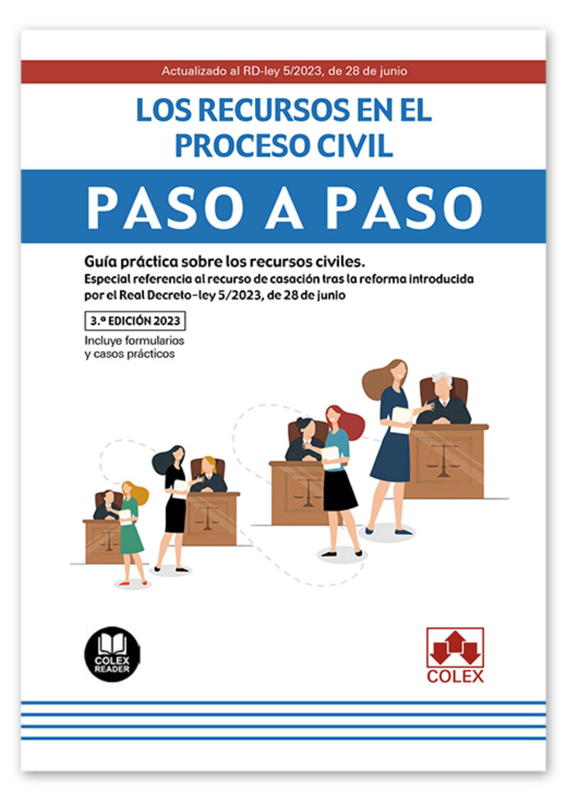 (3 ED) LOS RECURSOS EN EL PROCESO CIVIL - PASO A PASO 2023
