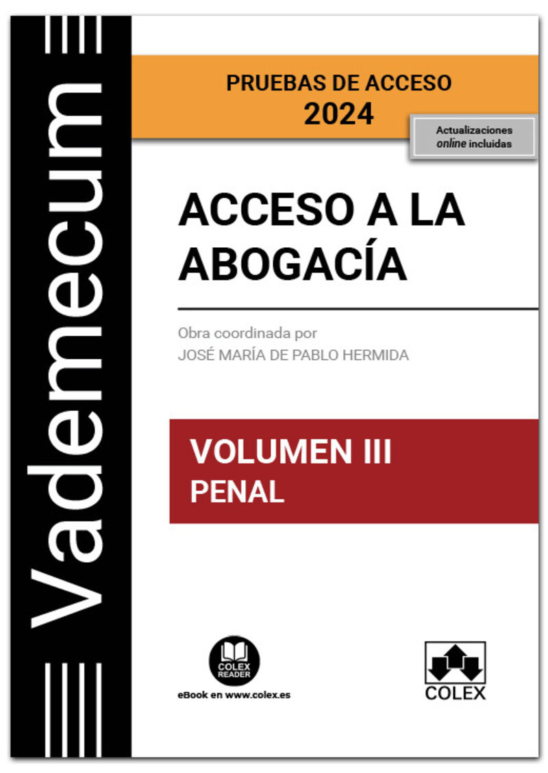 (3 ED) VADEMECUM ACCESO A LA ABOGACIA III - PARTE ESPECIFICA PENAL