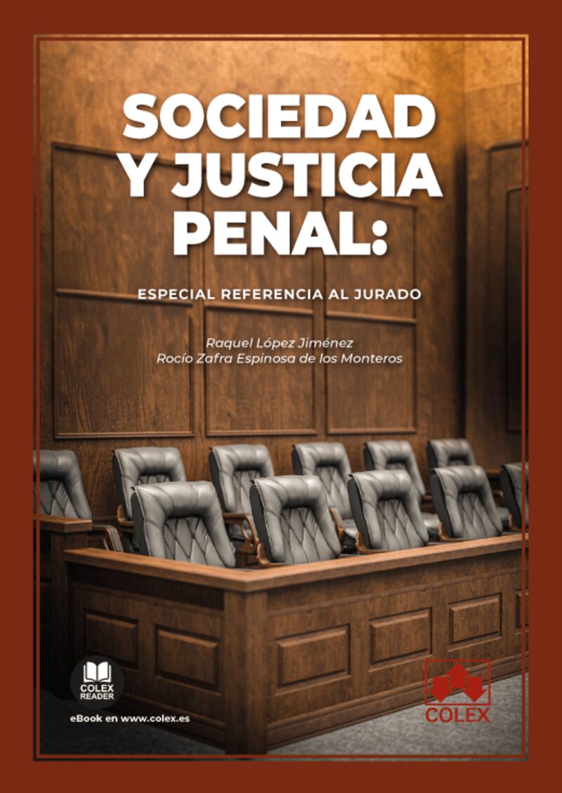 SOCIEDAD Y JUSTICIA PENAL - ESPECIAL REFERENCIA AL JURADO
