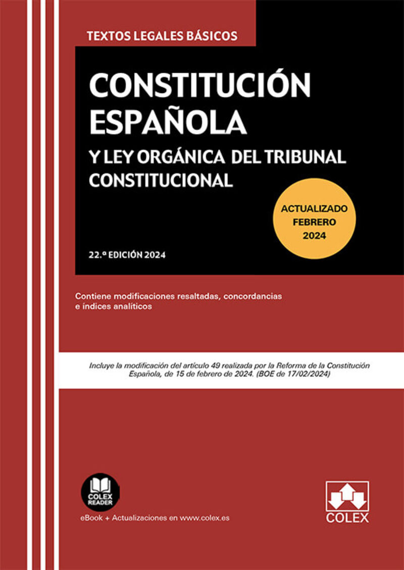 (22 ED) CONSTITUCION ESPAÑOLA Y LEY ORGANICA DEL TRIBUNAL C