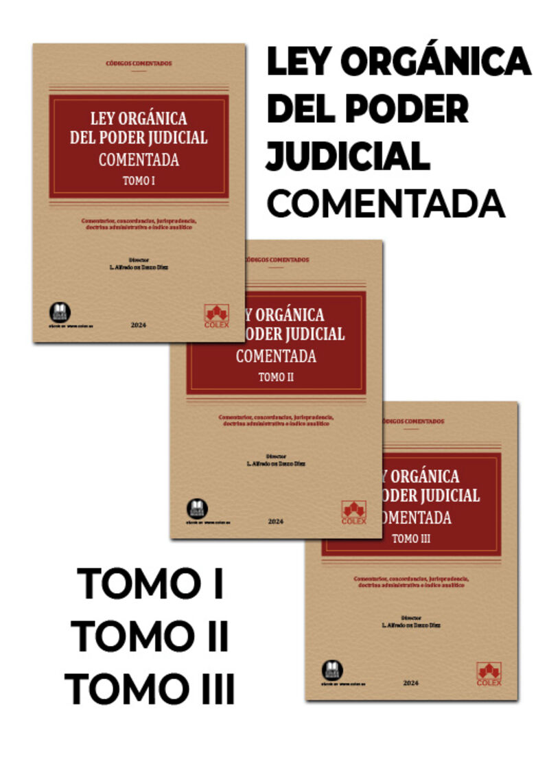 (PACK) LEY ORGANICA DEL PODER JUDICIAL - CODIGO COMENTADO (3 VOLS. )