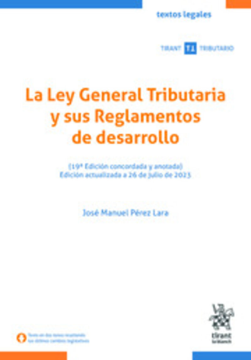 (19 ed) la ley general tributaria y sus reglamentos de desarrollo - Jose Manuel Perez Lara
