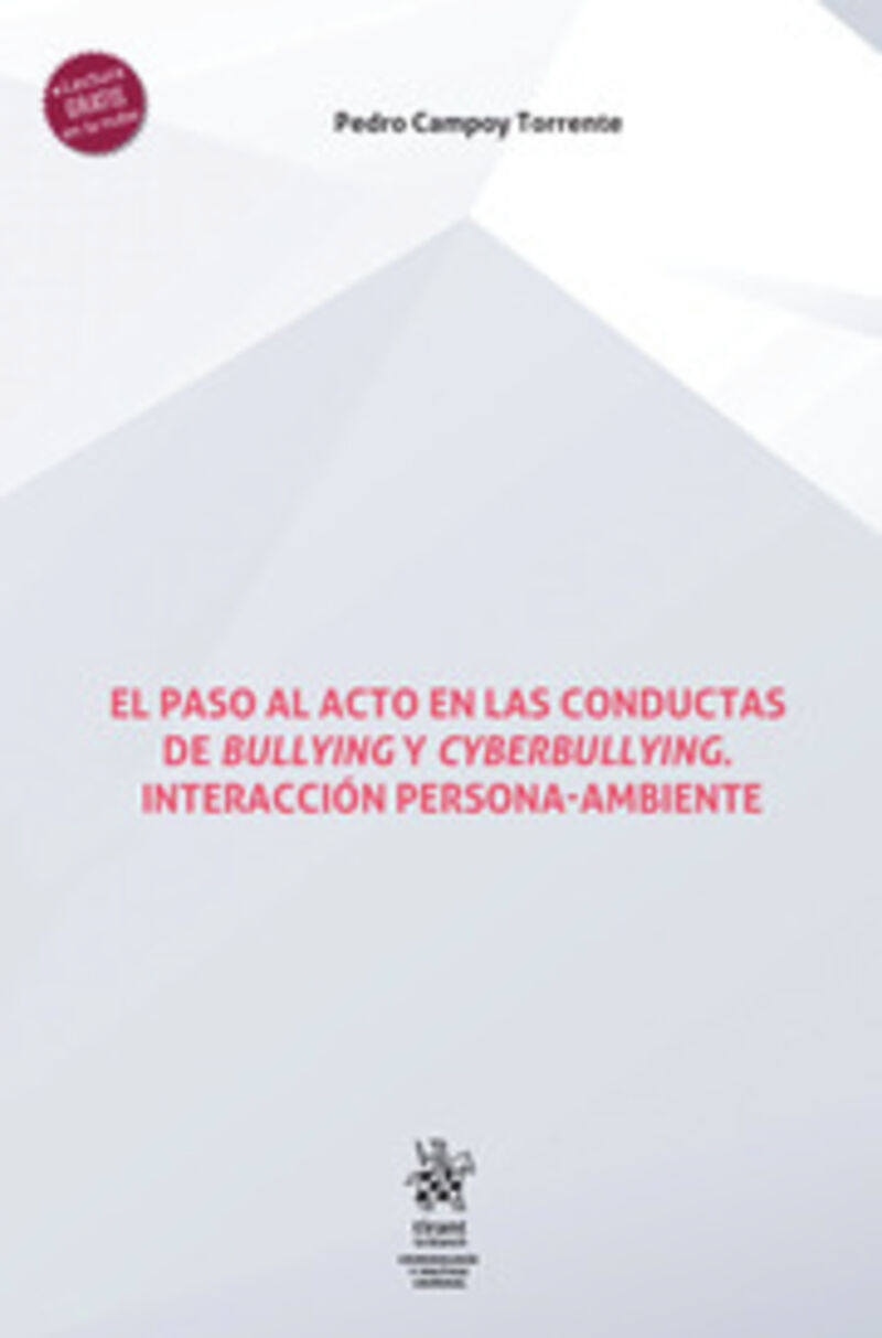 EL PASO AL ACTO EN LAS CONDUCTAS DE BULLYING Y CYBERBULLYING - INTERACCION PERSONA AMBIENTE
