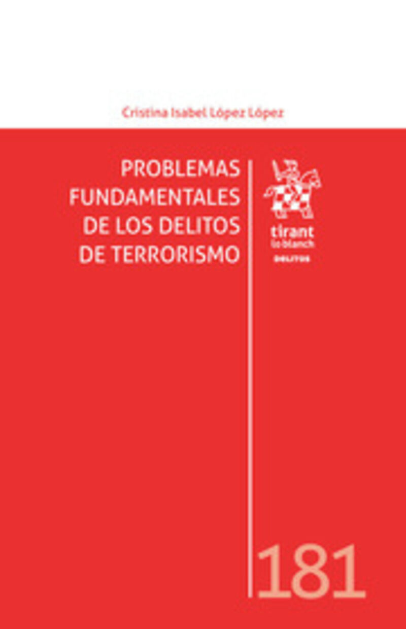 problemas fundamentales de los delitos de terrorismo - Cristina Isabel Lopez Lopez