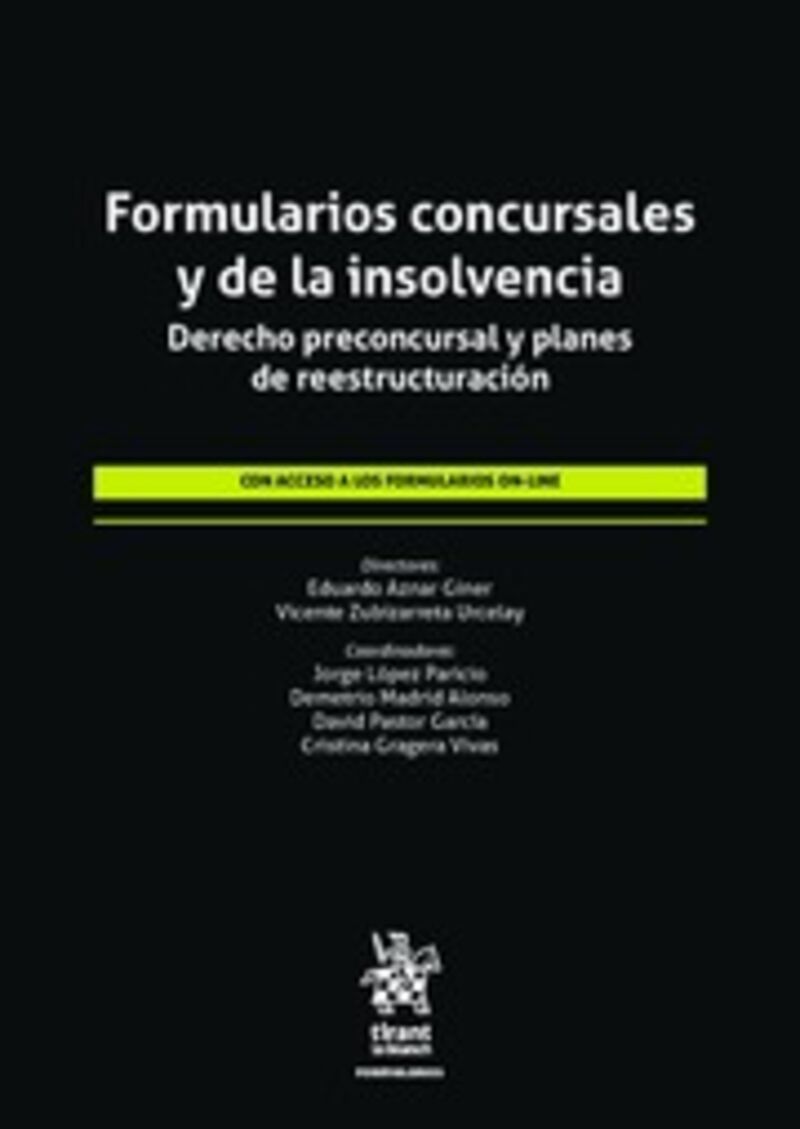 FORMULARIOS CONCURSALES Y DE LA INSOLVENCIA - DERECHO PRECONCURSAL Y PLANES DE REESTRUCTURACION