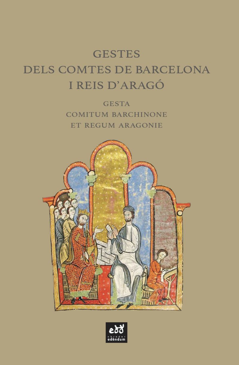 gestes dels comtes de barcelona i reis d'arago - gesta comitum barchinone et regum aragonie