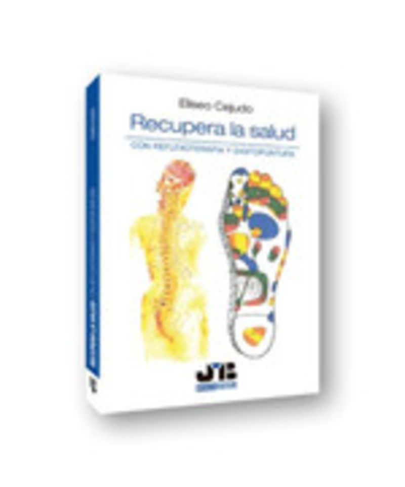 (3 ed) recupera la salud - con reflexoterapia y digitopuntura - Eliseo Cejudo