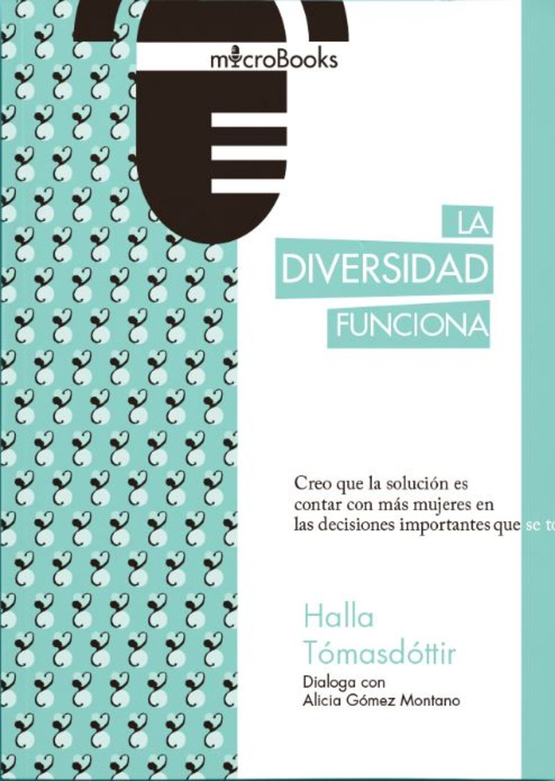 la diversidad funciona - Halla Tomasdottir / Alicia Gomez Montano