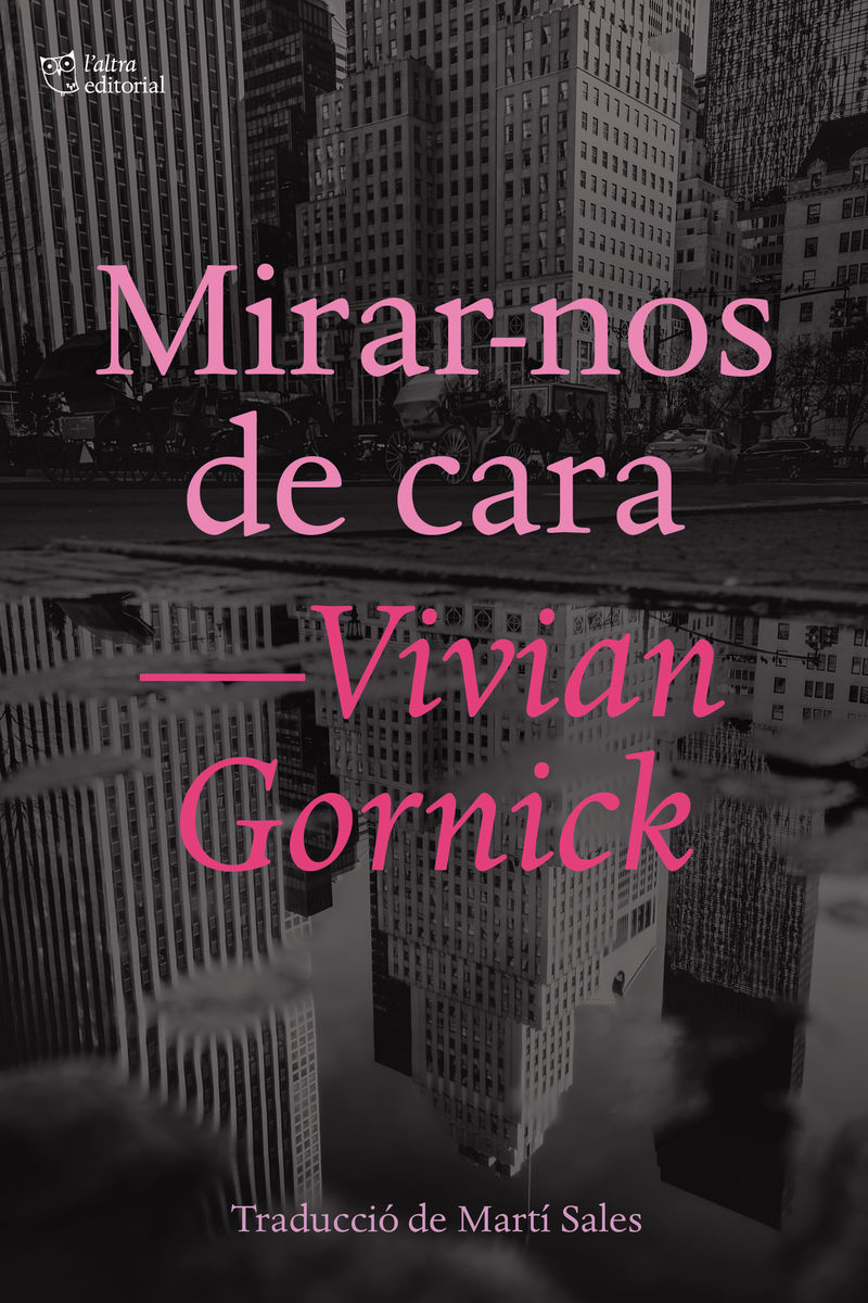 mirar-nos de cara - Vivian Gornick