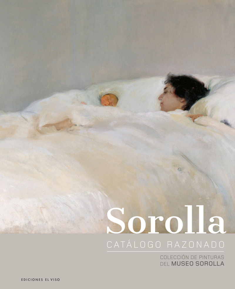 sorolla - catalogo razonado - coleccion de pinturas del museo sorolla - Blanca Pons-Sorolla