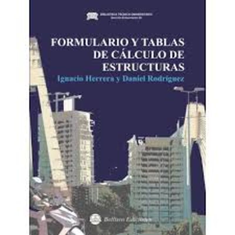 FORMULARIO Y TABLAS DE CALCULO DE ESTRUCTURAS