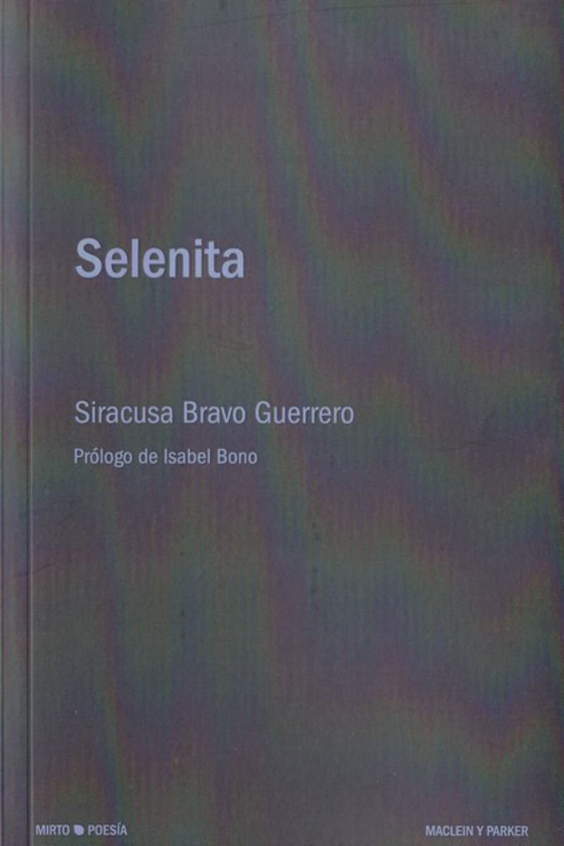 selenita - Siracusa Bravo Guerrero