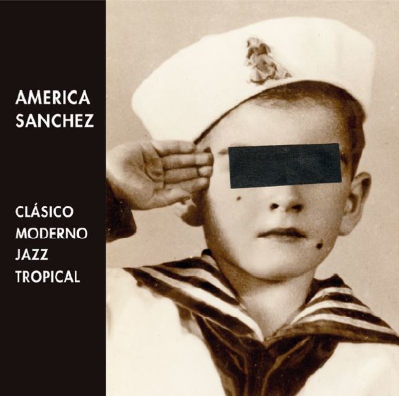 america sachez - clasico, moderno, jazz y tropical = classic, modern, jazz and tropical