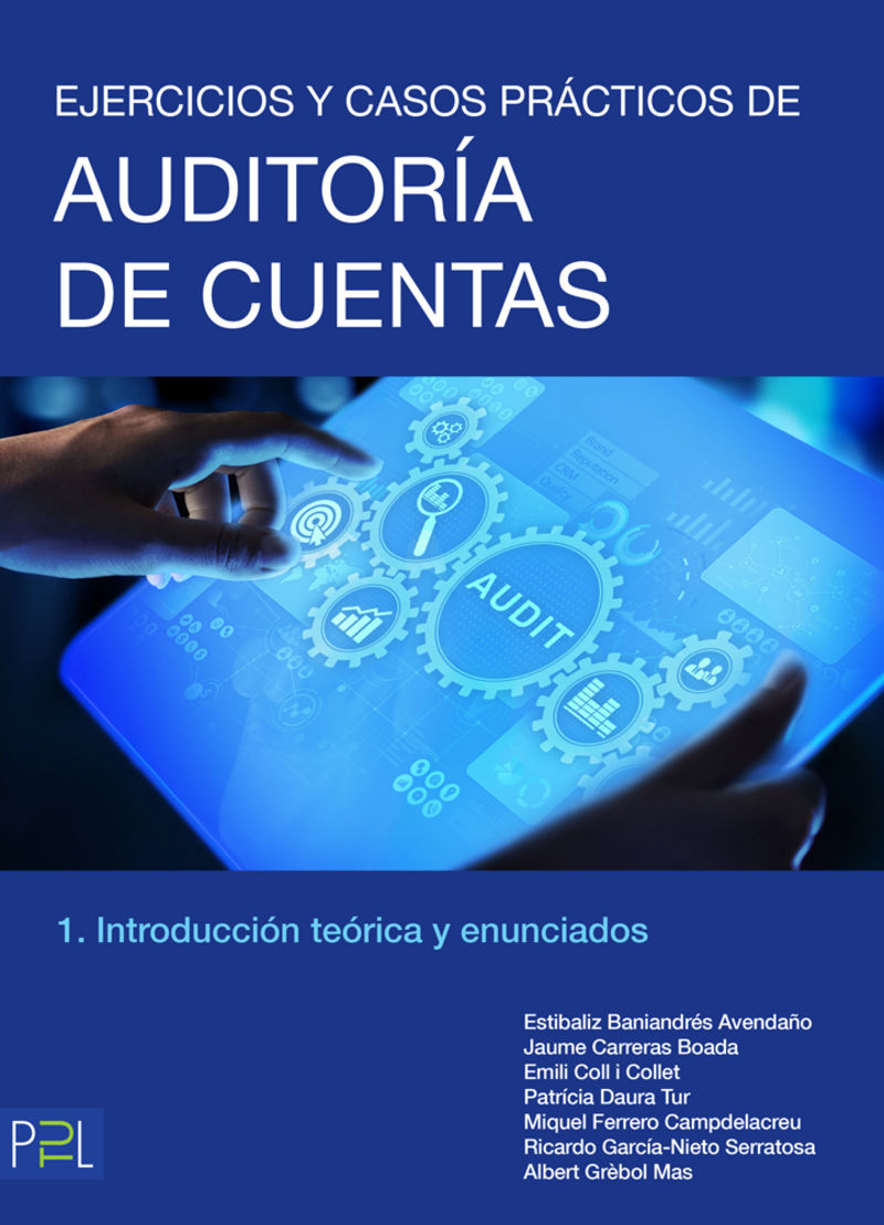ejercicios y casos practicos de auditoria de cuentas 1 - introduccion teorica y enunciados