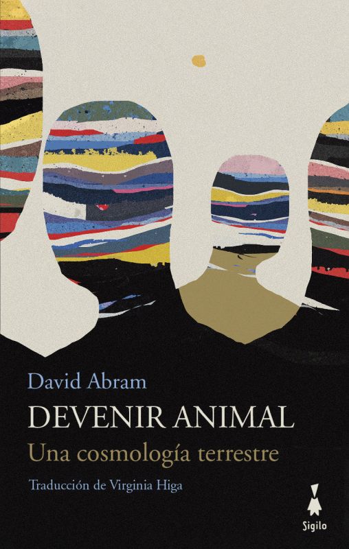 devenir animal - una cosmologia terrestre - David Abram
