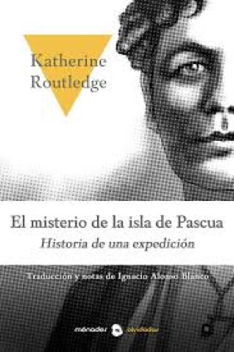 misterio de la isla de pascua, el - historia de una expedicion - Katherine Routledge