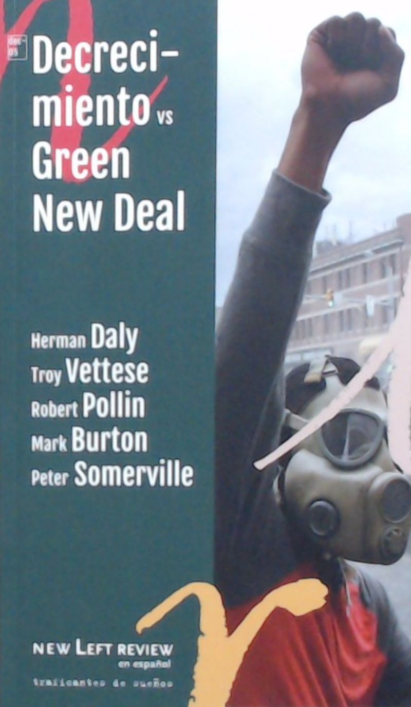 decrecimiento versus green new deal - Herman Daly / [ET AL. ]