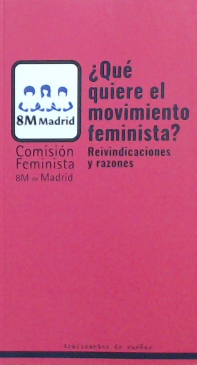 ¿que quiere el movimiento feminista? - reivindicaciones y razones - Comision Feminista 8m Madrid