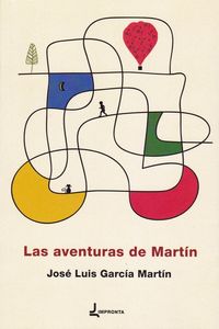 Las aventuras de martin - Jose Luis Garcia Martin