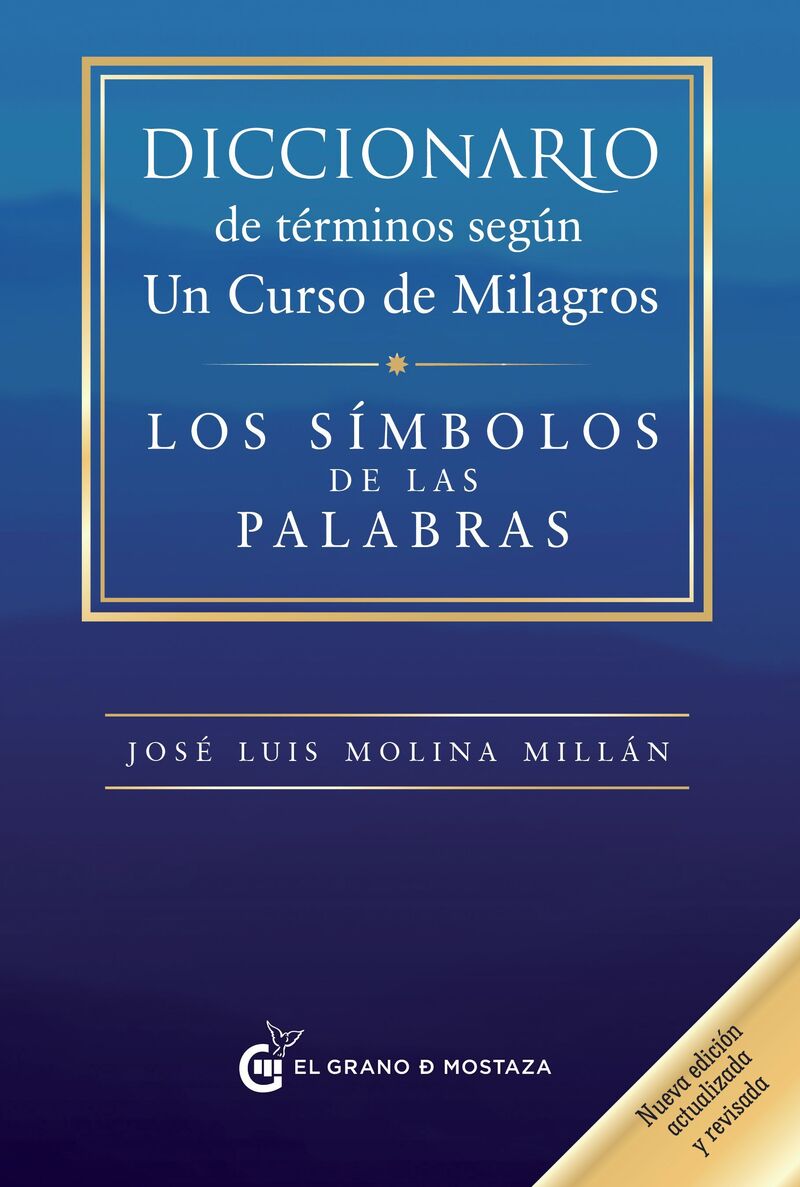 diccoinario de terminos segun un curso de milagros - Jose Luis Molin Amillan