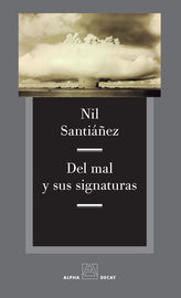 del mal y sus signaturas - Nil Santiañez