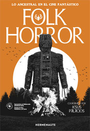 folk horror - lo ancestral en el cine fantastico - Jesus Palacios (coord. )