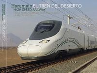 tren del desierto, el - linea de alta velocidad la meca-medina