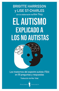 El autismo explicado a los no autistas - Brigitte Harrisson / Lise St-Charles
