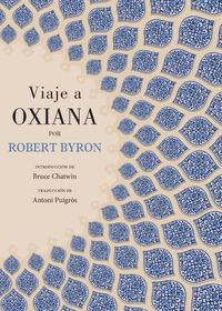 viaje a oxiana - Robert Byron