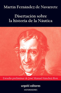disertacion sobre la historia de la nautica - Martin Fernandez De Navarrete / Jose Manuel Sanchez Ron