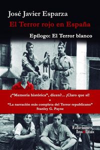 terror rojo en españa, el - epilogo: el terror blanco - Javier Esparza