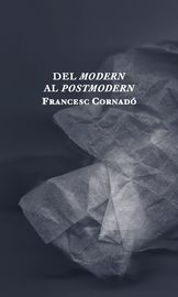 del modern al postmodern - Francesc Cornado Estrade