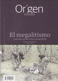 origen 11 - el megalitismo - Manuel A. Rojo Guerra