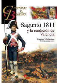 sagunto 1811 y la rendicion de valencia - Francisco Vela Santiago