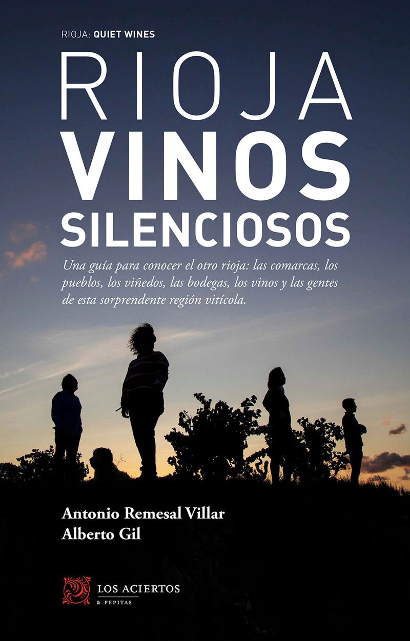 rioja - vinos silenciosos - Antonio Remesal Villar / Alberto Gil Gil