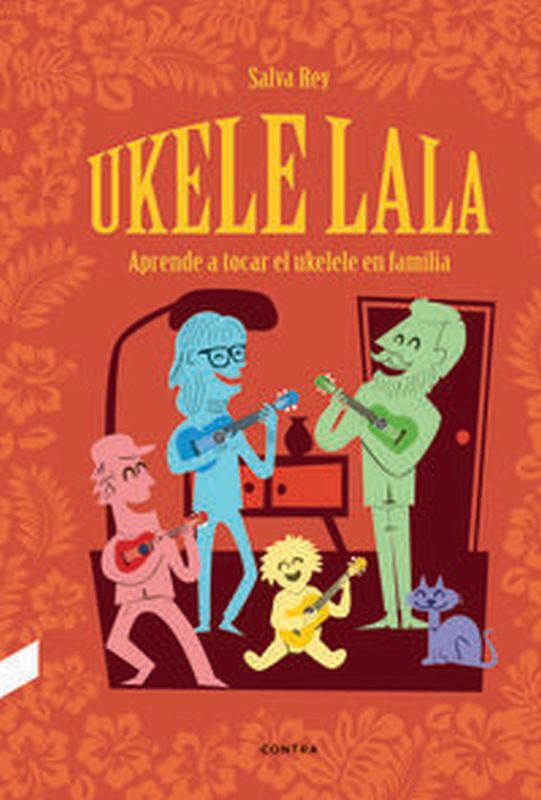 ukelelala - aprende a tocar el ukelele en familia