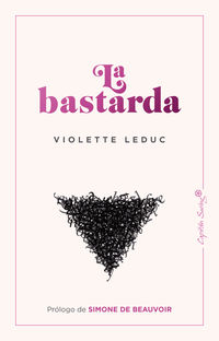 la bastarda - Violette Leduc