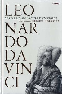 bestiario de vicios y virtudes - Leonardo Da Vinci / Redmer Hoekstra (il. )