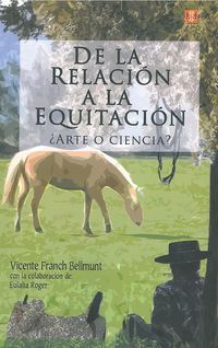 de la relacion a la equitacion - Vicente Franch Bellmunt