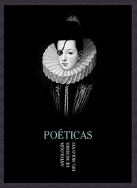 poeticas - antologia de mujeres del siglo xvi