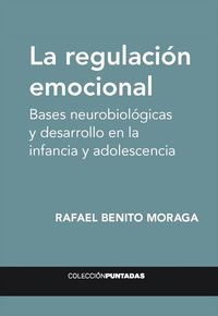 la regulacion emocional - Rafael Benito Moraga