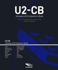 u2-cb ultimate ucs collector's book (espauol) - Rafael Lopez Dominguez