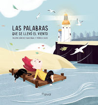 Las palabras que se llevo el viento - Paloma Sanchez Ibarzabal / Monica Calvo (il. )
