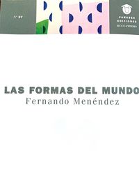 Las formas del mundo - Fernando Menendez