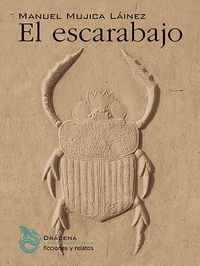 El escarabajo - Manuel Mujica Lainez
