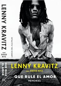 que rule el amor - memorias - Lenny Kravitz