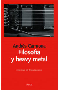 filosofia y heavy metal - Andres Carmona Campo