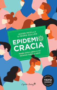 epidemiocracia - Gullon / Padilla